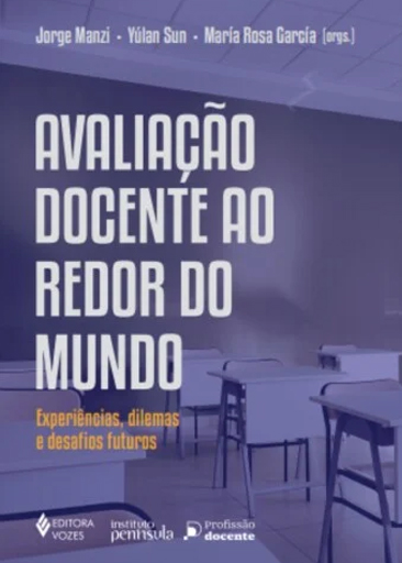 Avaliação Docente ao Redor do Mundo: experiências, dilemas e desafios futuros